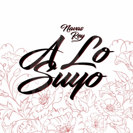 A Lo Suyo | Boomplay Music