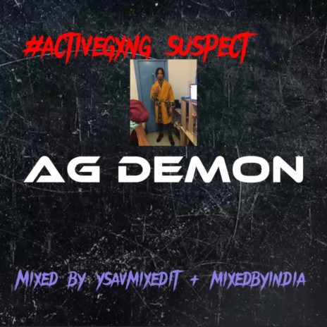 AG DEMON ft. MIXEDBYINDIA & Suspect agb | Boomplay Music