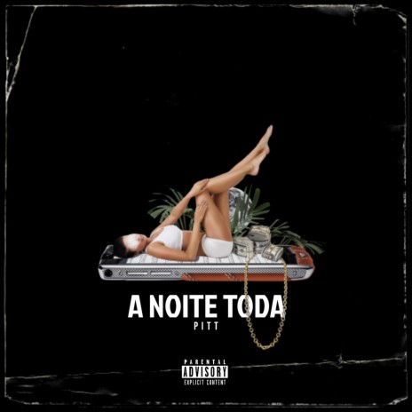 A Noite Toda | Boomplay Music