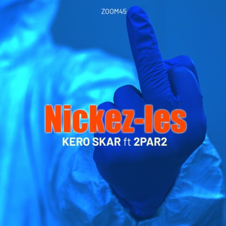 Nickez-les ft. 2par2 | Boomplay Music