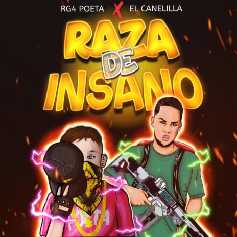 Raza Insana ft. EL CANELILLA | Boomplay Music