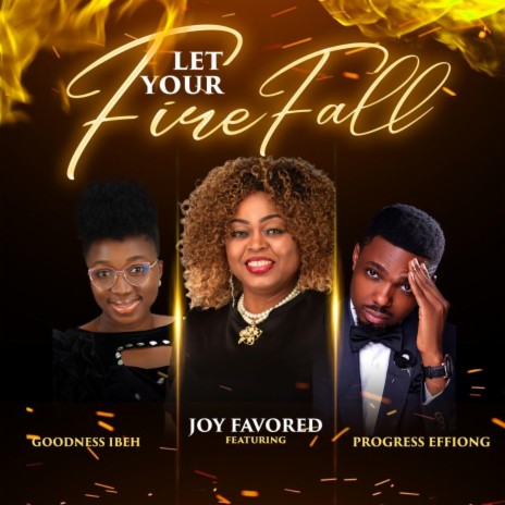 Let your fire fall | Boomplay Music