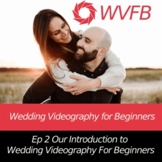 Our Introduction to Wedding Filmmaking For Beginners