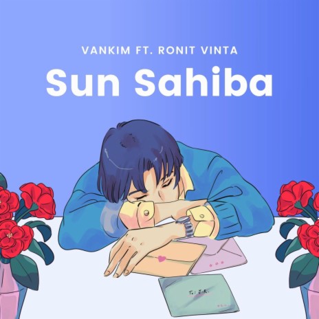 Sun Sahiba ft. Ronit Vinta