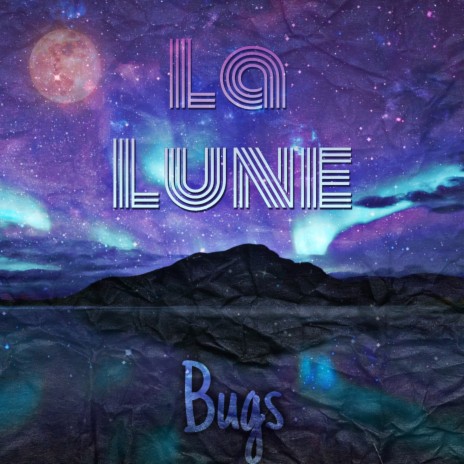 La Lune | Boomplay Music