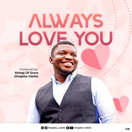 Always Love You | Boomplay Music