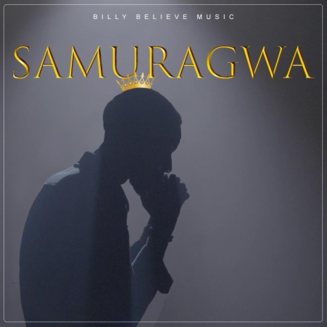 SAMURAGWA | Boomplay Music