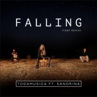 Falling (feat. Todamusica & Sandrina) [Toby Remix]