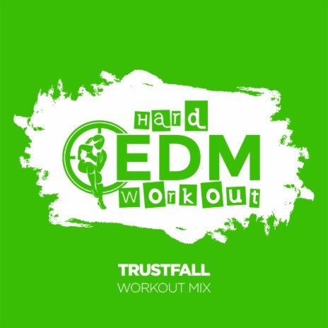 Trustfall (Instrumental Workout Mix 140 bpm) | Boomplay Music