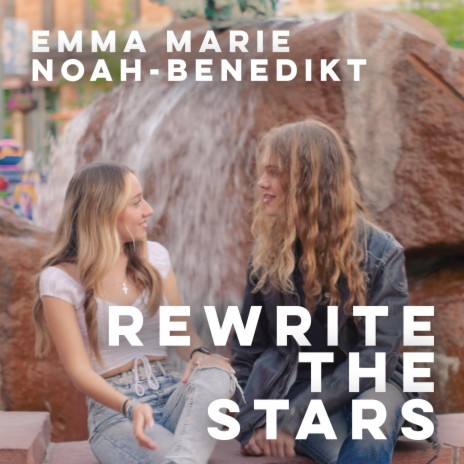 Rewrite the Stars ft. Noah-Benedikt | Boomplay Music