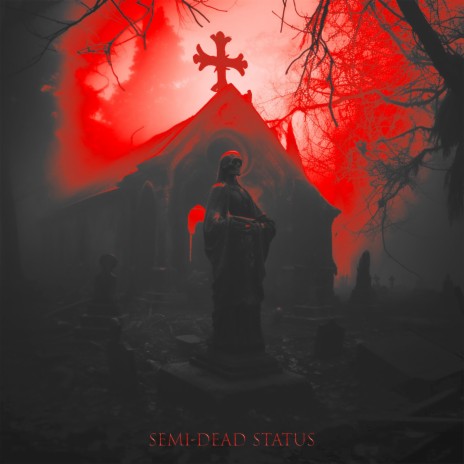 SEMI-DEAD STATUS ft. ROMA JONSON & Sam Astaroth | Boomplay Music