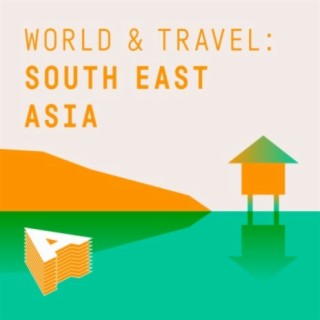 World And Travel: South East Asia