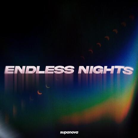 Endless Nights | Boomplay Music