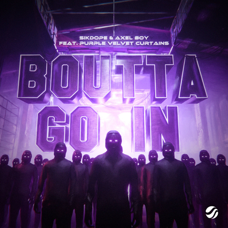 Boutta Go In ft. Axel Boy & Purple Velvet Curtains | Boomplay Music