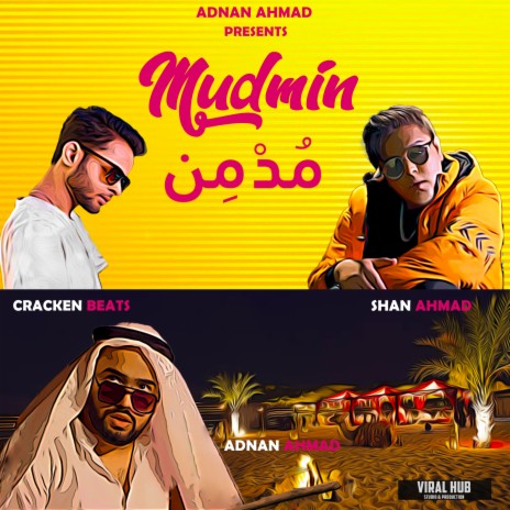 Mudmin ft. Cracken Beats, Shah Ahmad & Shan Ahmad | Boomplay Music