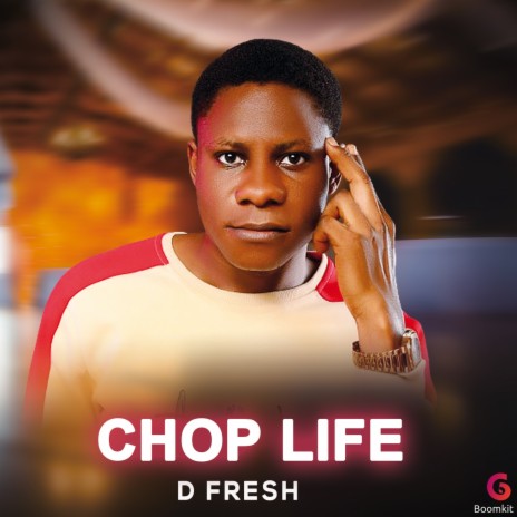 Chop Life | Boomplay Music