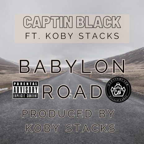 Babylon Road ft. Koby Stacks | Boomplay Music