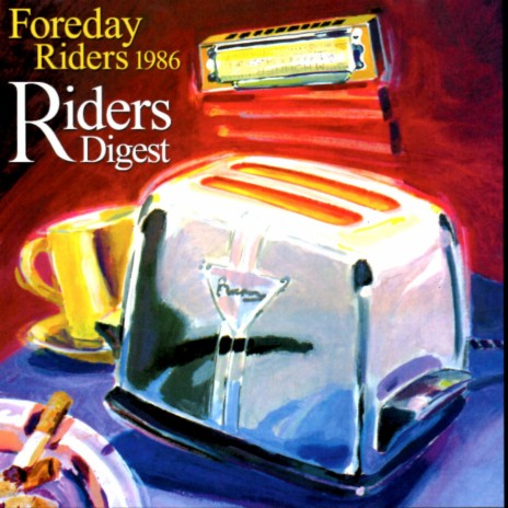 Riders Digest ft. Foreday Riders | Boomplay Music