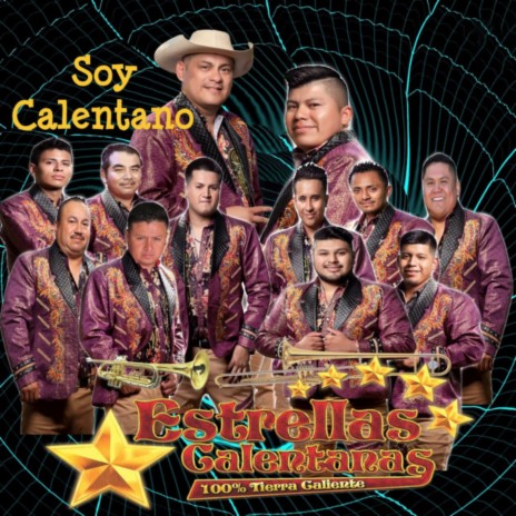 Soy Calentano (100% Tierra Caliente) | Boomplay Music