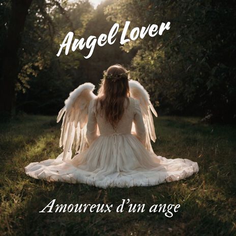 Amoureux d'un ange | Boomplay Music