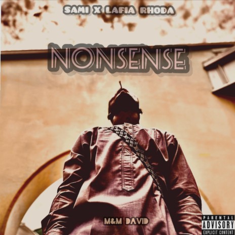 Nonsense ft. lafia Rhoda | Boomplay Music