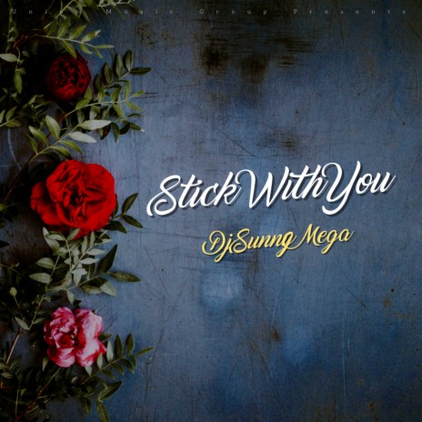 Stick with You | Boomplay Music