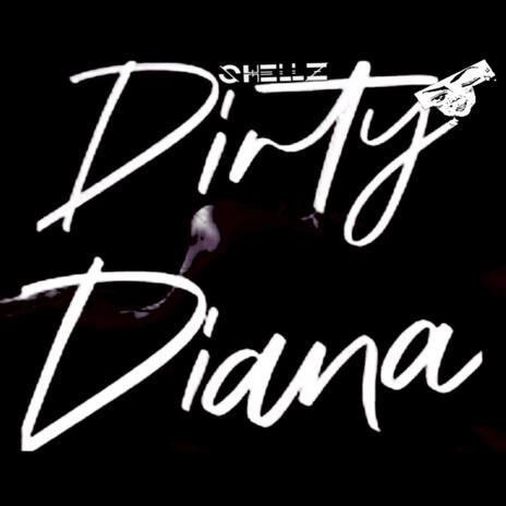 Dirty Diana | Boomplay Music