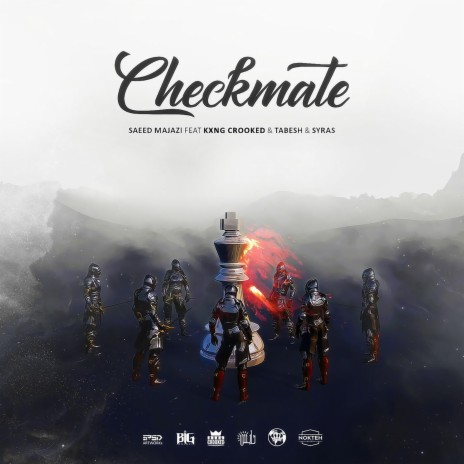 Checkmate (feat.Kxng Crooked, Tabesh & Syras) | Boomplay Music