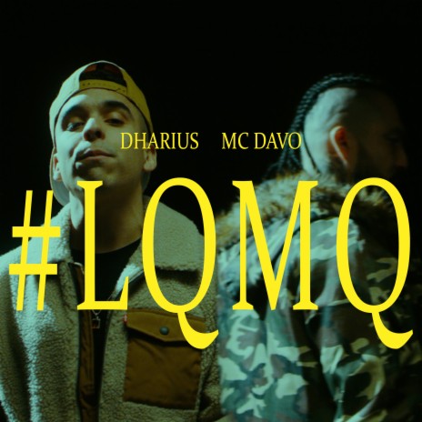 #LQMQ ft. MC Davo | Boomplay Music