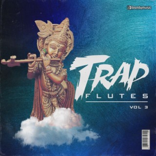 Trap Flutes, Vol. 3