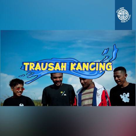 Trausah Kancing | Boomplay Music