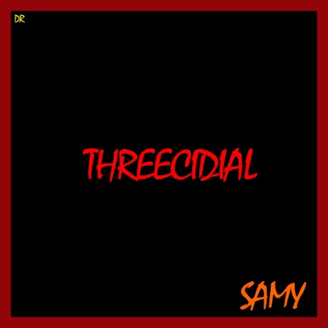Threecidial (Freestyle) | Boomplay Music