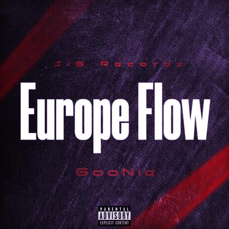 Europe Flow (Slowed + Reverb) ft. FIM Collective, Official GooNie & ProdByWhites