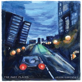 Far Away Places