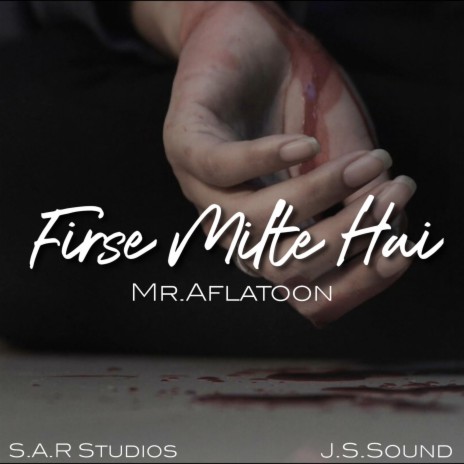 Firse Milte Hai | Boomplay Music