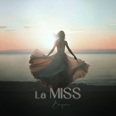 La Miss | Boomplay Music