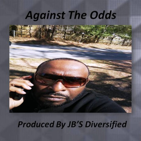 Against The Odds | Boomplay Music