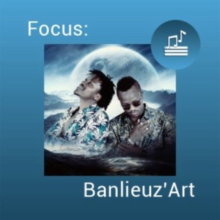 Focus: Banlieuz'Art