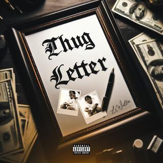 Thug Letter lyrics | Boomplay Music