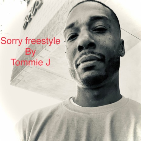 Sorry freestyle | Boomplay Music