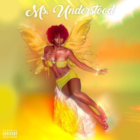 Ms.Understood ft. TheARTI$t | Boomplay Music