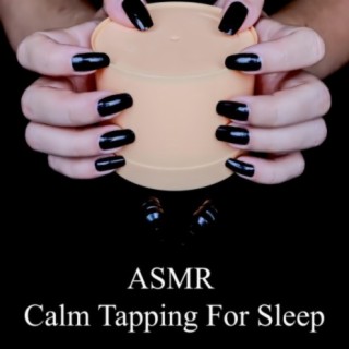 ASMR Calm Tapping For Sleep
