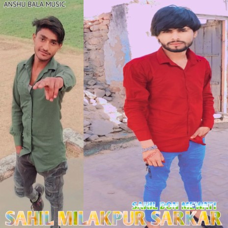 Sahil Milakpur Sarkar | Boomplay Music