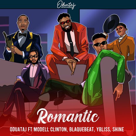 Romantic ft. Modell Clinton, YBLISS, BLAQUEBEAT & SHINE | Boomplay Music