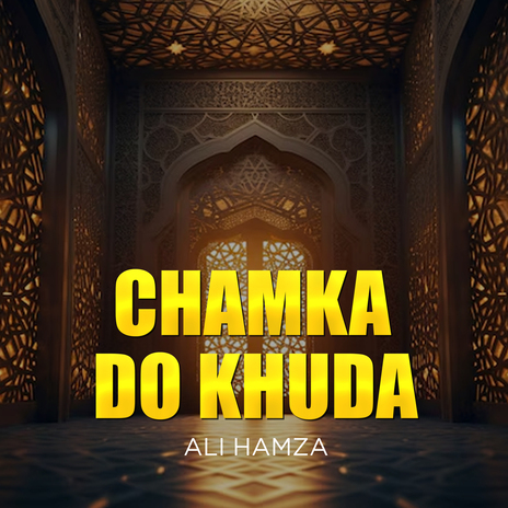 Chamka Do Khuda | Boomplay Music