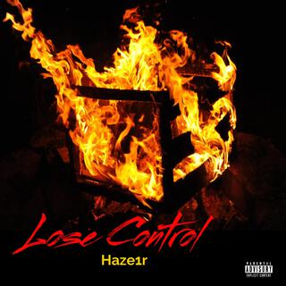 Lose control