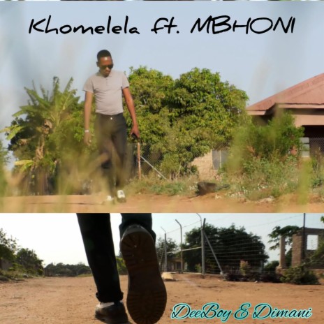 Khomelela ft. Mbhonie davids | Boomplay Music