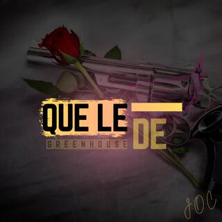 Que le De (J.O.C.)