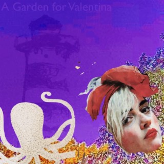 A Garden for Valentina