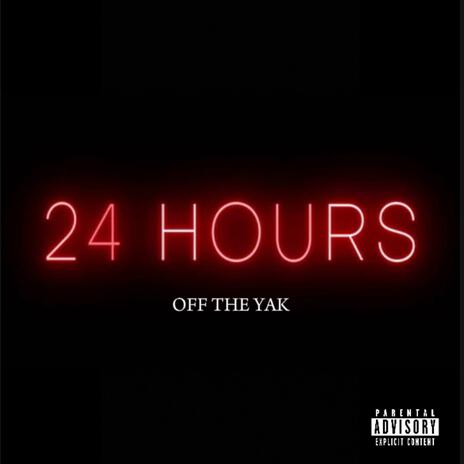 24Hrs / Off The Yak | Boomplay Music